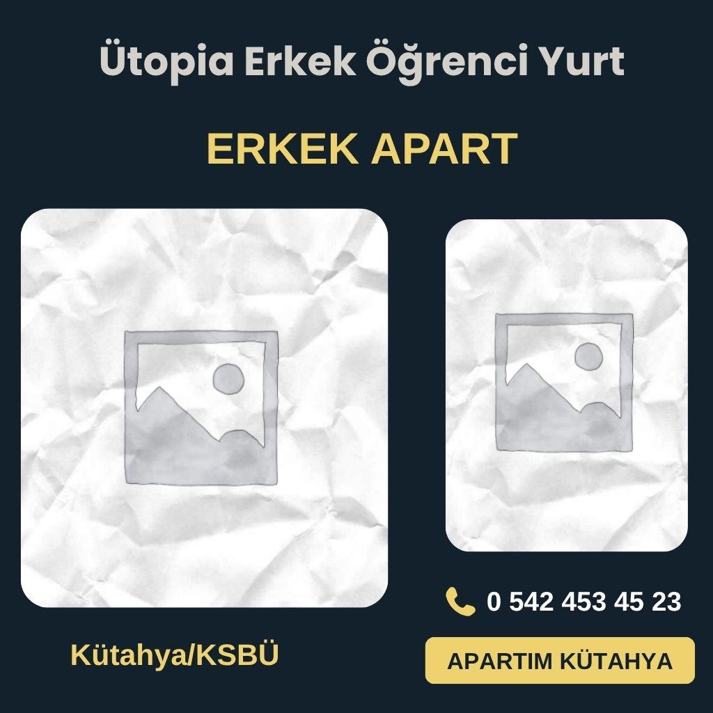 Ütopia erkek öğrenci yurt